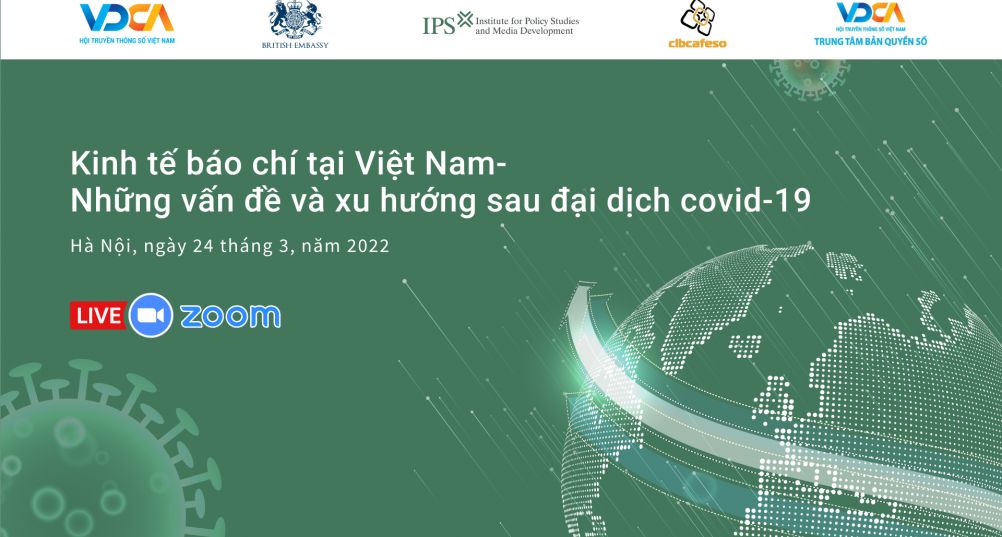 Tọa đàm "Kinh tế Báo chí ở Việt Nam - Những vấn đề và xu hướng sau đại dịch Covid-19"