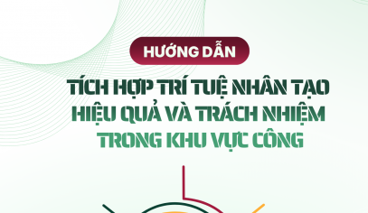 Hướng dẫn tích hợp trí tuệ nhân tạo hiệu quả và trách nhiệm trong khu vực công
